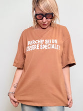 T-shirt Oversize "Perché Sei Un Essere Speciale"