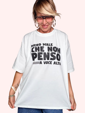 T-Shirt Oversize "Meno Male che Non Penso a Voce Alta"