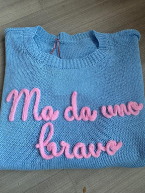 FEMALE - MAGLIA BLU SCRITTA MA DA UNO BRAVO CELESTE 2572-62/ CELESTE FEMALE 